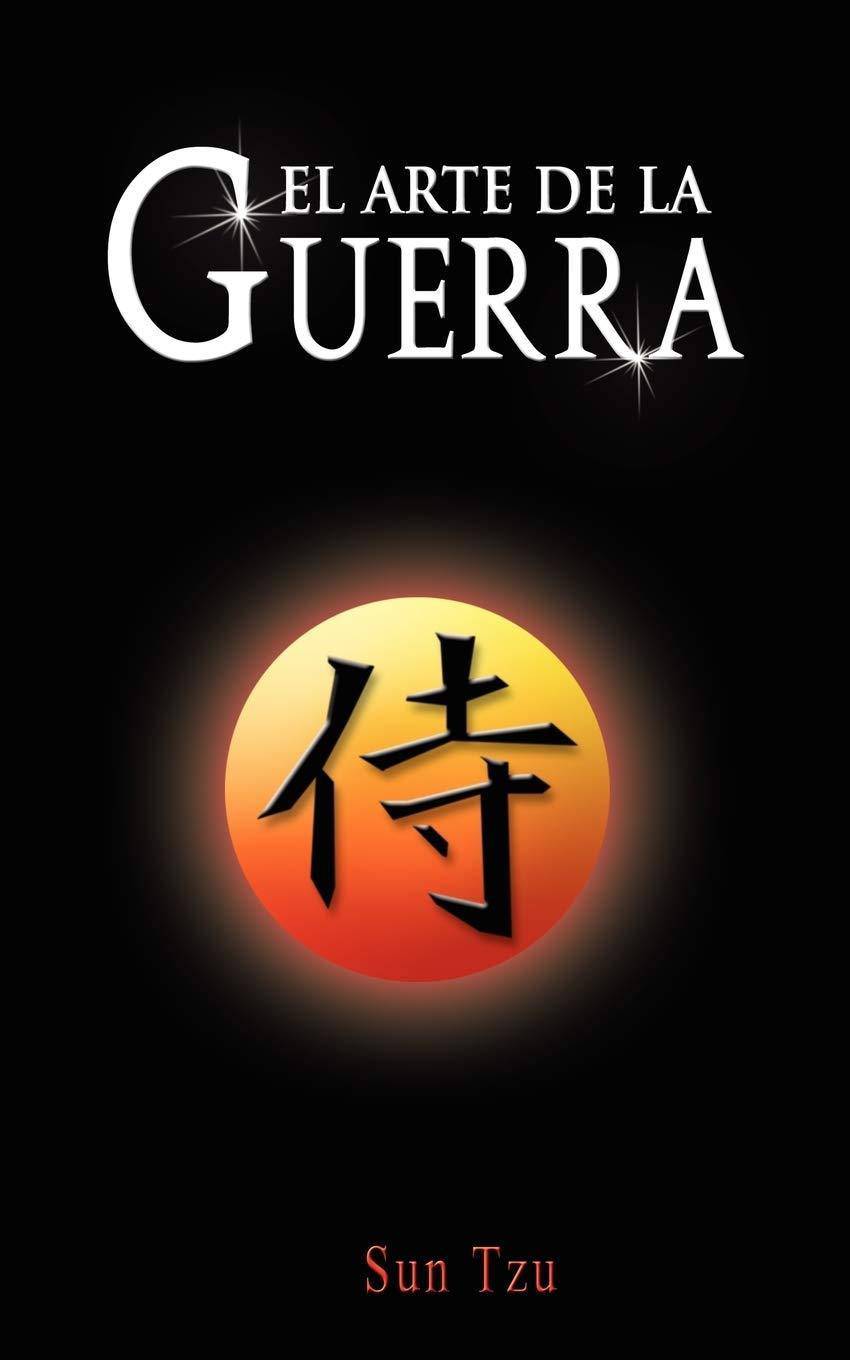 El Arte De La Guerra / The Art Of War - SureShot Books Publishing LLC