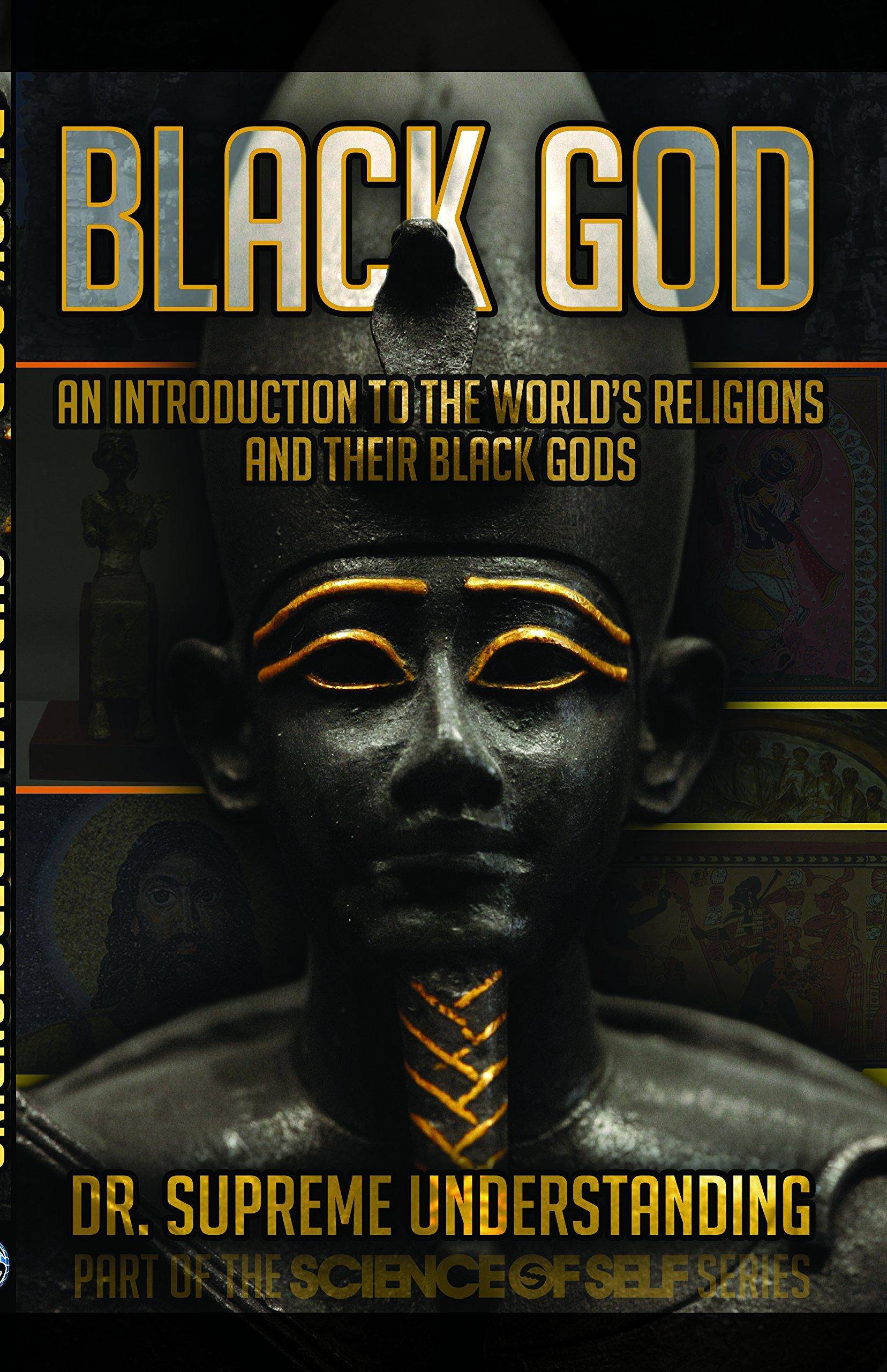 Black God: An Introduction to the World's Religions and Their Bl - SureShot Books Publishing LLC