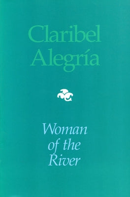 Paperback of Woman Of The River bilingual edition by University of Pittsburgh Press, featuring a cover with artwork and title text.