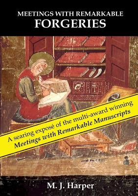 Paperback of Meetings with Remarkable Forgeries by Urquhart Press, featuring a close-up of the book cover with title and design elements.