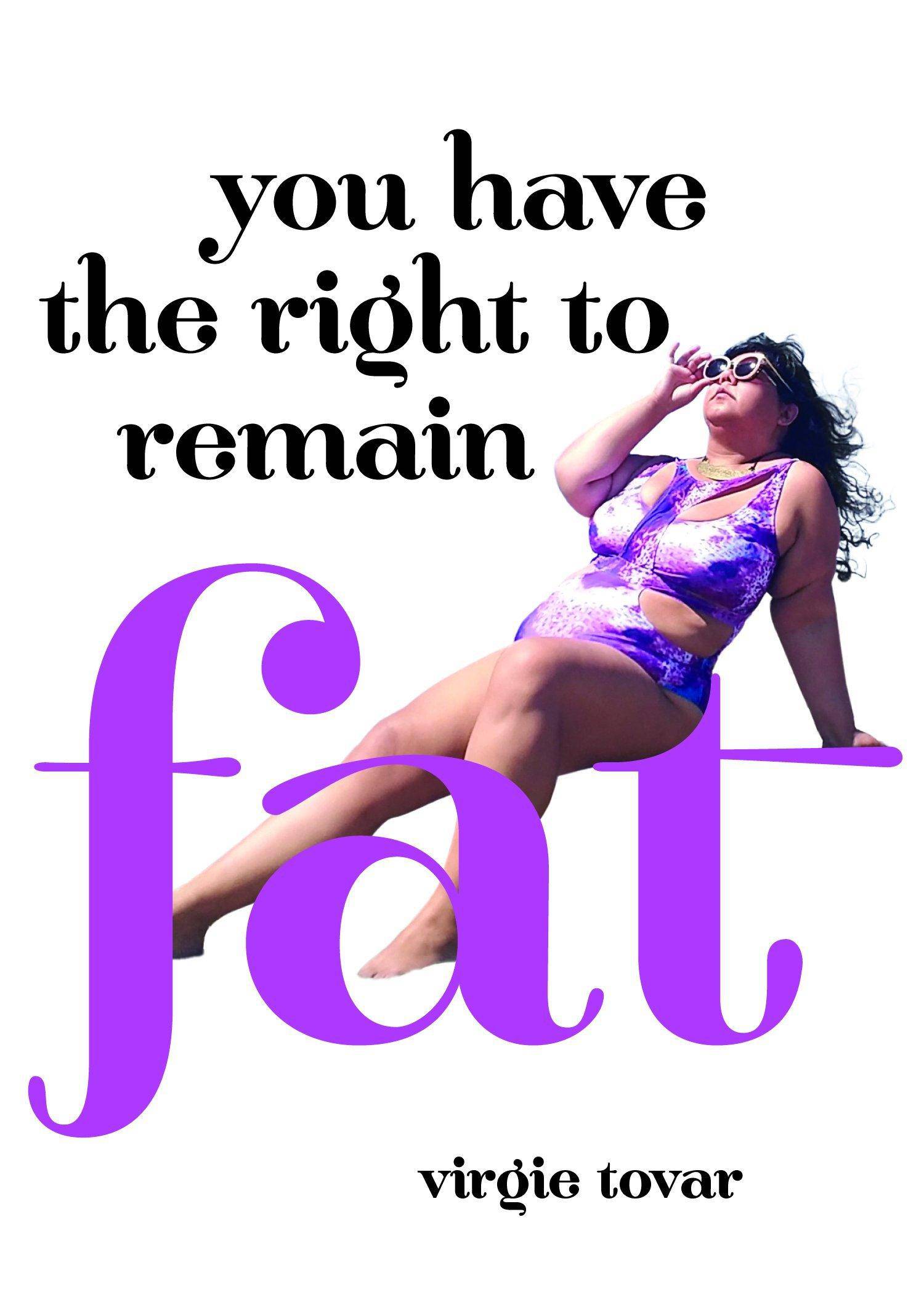 You Have The Right To Remain Fat - SureShot Books Publishing LLC