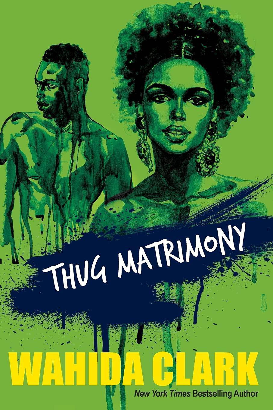 Thug Matrimony - SureShot Books Publishing LLC