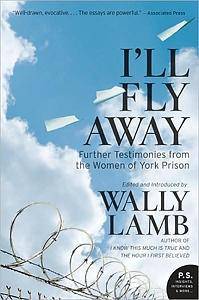 I’ll Fly Away. Further Testimonies From The Women Of York - SureShot Books Publishing LLC