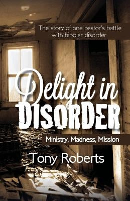 Paperback of Delight in Disorder book by Way with Words Publishing showing the front cover with title and author details.
