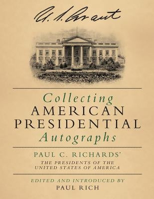 Paperback book titled "The Presidents of the United States of America" by Paul C. Richards, published by Westphalia Press.