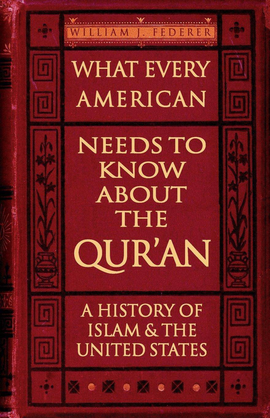 What Every American Needs to Know about the Qur'an - SureShot Books Publishing LLC
