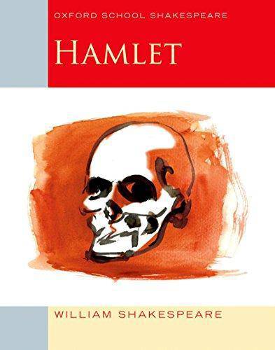 Hamlet: Oxford School Shakespeare - SureShot Books Publishing LLC