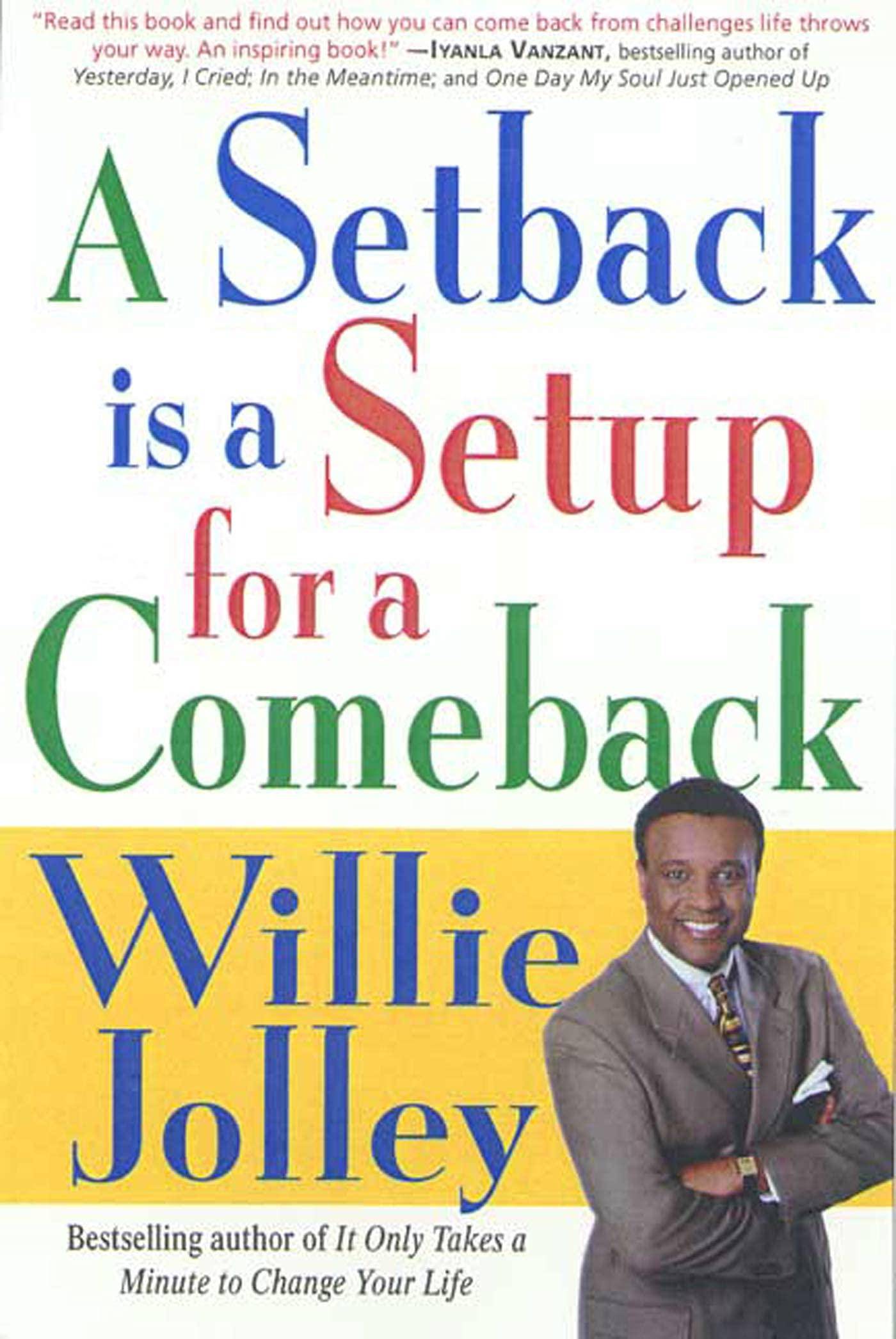 A Setback Is a Setup for a Comeback - SureShot Books Publishing LLC