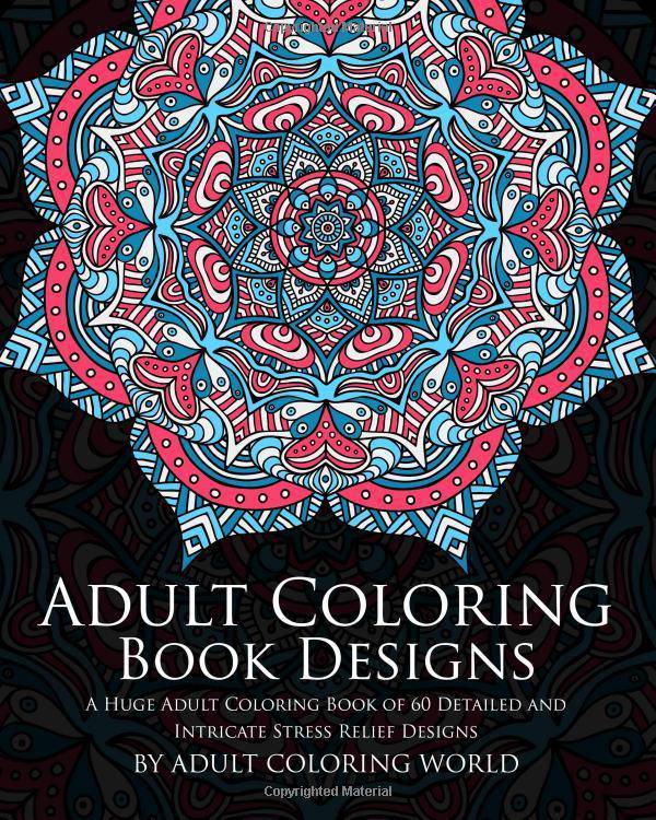 Adult Coloring Book: Designs: A Huge Adult Coloring Book of 60 D - SureShot Books Publishing LLC