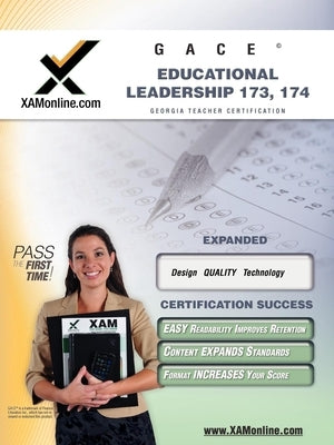 Paperback GACE Educational Leadership 173-174 study guide by Xamonline.com showing the front cover with title and author details.