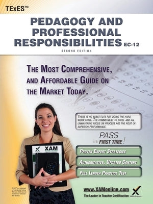 Paperback TExES Pedagogy and Professional Responsibilities EC-12 Teacher Certification Study Guide by Xamonline.com.