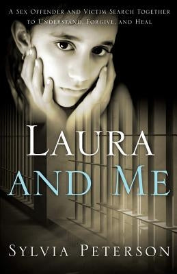 Paperback book titled "Laura and Me" by Xulon Press, featuring a cover with artwork and title text visible.