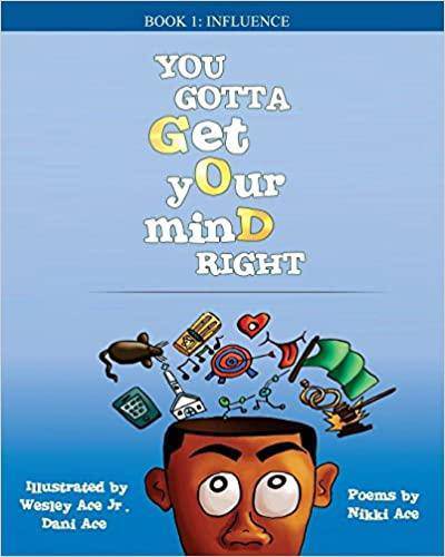 You Gotta Get Your Mind Right - SureShot Books Publishing LLC